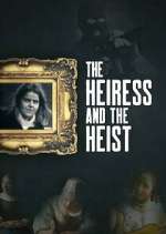 Watch The Heiress and the Heist M4ufreemovies