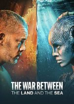 The War Between the Land and the Sea