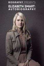 Watch Elizabeth Smart: Autobiography M4ufreemovies