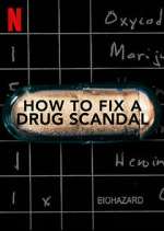 Watch How to Fix a Drug Scandal M4ufreemovies