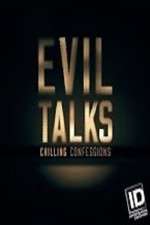 Watch Evil Talks: Chilling Confessions M4ufreemovies