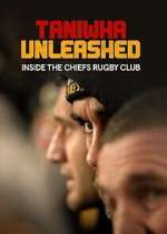 Watch Taniwha Unleashed: Inside The Chiefs Rugby Club M4ufreemovies