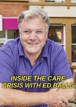 Watch Inside the Care Crisis with Ed Balls M4ufreemovies