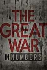Watch The Great War in Numbers M4ufreemovies