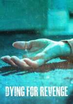 Watch Dying for Revenge M4ufreemovies