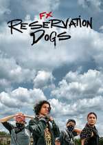 Watch Reservation Dogs M4ufreemovies