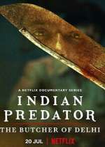 Watch Indian Predator: The Butcher of Delhi M4ufreemovies