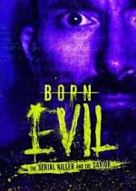 Watch Born Evil: The Serial Killer and the Savior M4ufreemovies