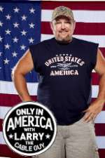 Watch Only in America with Larry the Cable Guy M4ufreemovies