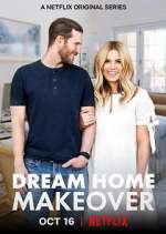 Watch Dream Home Makeover M4ufreemovies