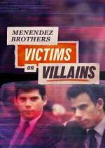 Watch Menendez Brothers: Victims or Villains M4ufreemovies