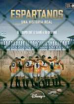 Watch Espartanos. Una historia real M4ufreemovies