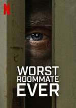 Watch Worst Roommate Ever M4ufreemovies
