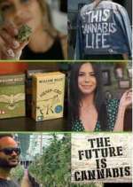 Watch The Future Is Cannabis M4ufreemovies