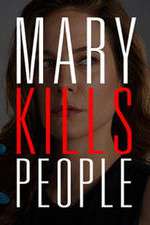 Watch Mary Kills People M4ufreemovies
