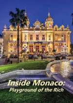 Watch Inside Monaco: Playground of the Rich M4ufreemovies