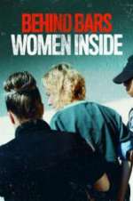 Watch Behind Bars: Women Inside M4ufreemovies