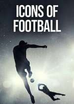 Watch Icons of Football M4ufreemovies