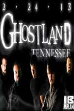 Watch Ghostland Tennessee M4ufreemovies