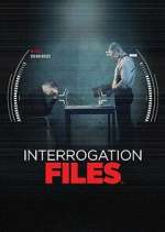 Watch Interrogation Files M4ufreemovies