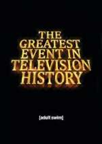 Watch The Greatest Event in Television History M4ufreemovies