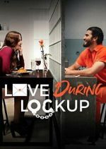 Watch Love During Lockup M4ufreemovies