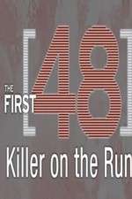 Watch The First 48: Killer on the Run M4ufreemovies