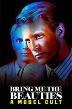 Bring Me the Beauties: A Model Cult