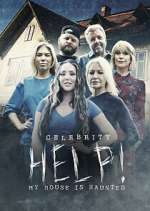 Watch Celebrity Help! My House Is Haunted M4ufreemovies