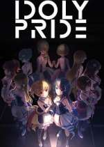 Watch Idoly Pride M4ufreemovies