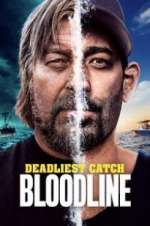 Watch Deadliest Catch: Bloodline M4ufreemovies