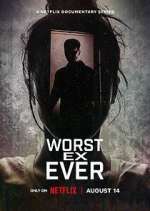 Watch Worst Ex Ever M4ufreemovies