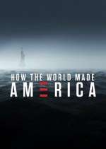 Watch How the World Made America M4ufreemovies