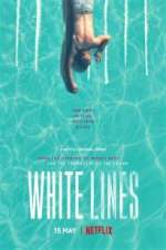 Watch White Lines M4ufreemovies