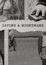 Watch Living a Nightmare M4ufreemovies