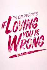 Watch Tyler Perry's If Loving You Is Wrong M4ufreemovies