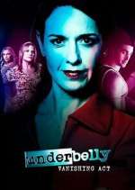 Watch Underbelly: Vanishing Act M4ufreemovies
