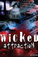 Watch Wicked Attraction M4ufreemovies