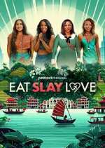 Watch Eat, Slay, Love M4ufreemovies