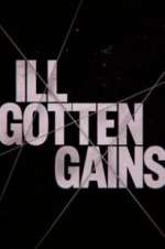 Watch Ill Gotten Gains M4ufreemovies
