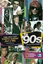 Watch The '90s: The Last Great Decade M4ufreemovies