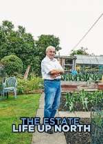 Watch The Estate: Life Up North M4ufreemovies