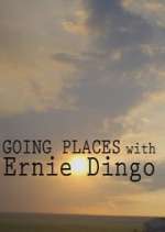 Watch Going Places with Ernie Dingo M4ufreemovies