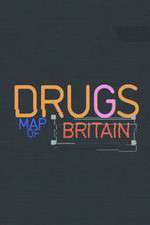 Watch Drugs Map of Britain M4ufreemovies