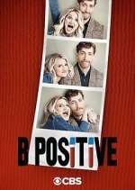 Watch B Positive M4ufreemovies