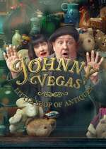Watch Johnny Vegas\' Little Shop of Antiques M4ufreemovies