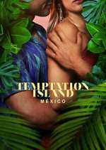 Watch Temptation Island MÃ©xico M4ufreemovies