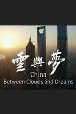 Watch China: Between Clouds and Dreams M4ufreemovies