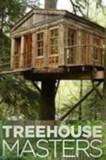 Watch Treehouse Masters M4ufreemovies