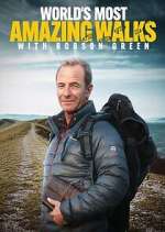 Watch Robson Green: World\'s Most Amazing Walks M4ufreemovies